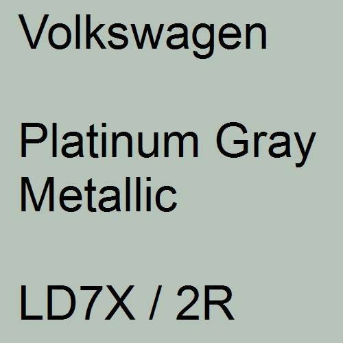 Volkswagen, Platinum Gray Metallic, LD7X / 2R.